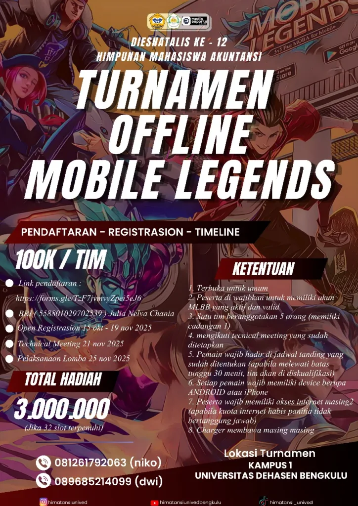 HIMA Akuntansi Unived Bengkulu Gelar Turnamen Offline Mobile Legends & Free Fire, Rebut Total Hadiah Jutaan Rupiah! 35 Turnamen Esports Bengkulu (ML & FF) HIMA Akuntansi Unived 2025