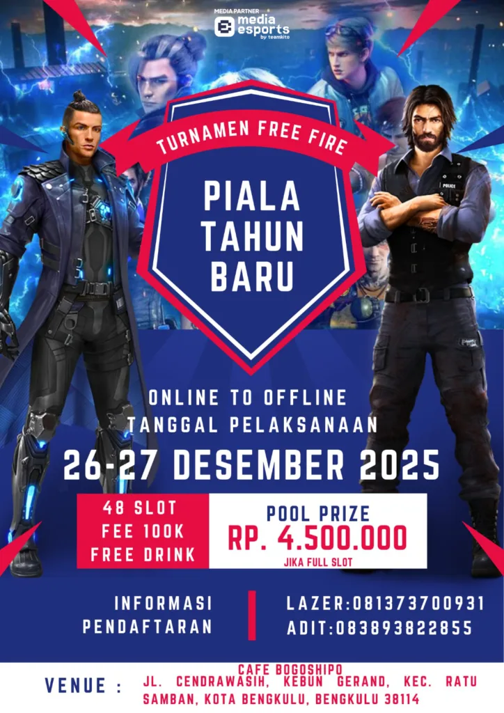 Tutup Tahun 2025 dengan Booyah! Turnamen Free Fire Piala Tahun Baru Siap Guncang Kota Bengkulu 30 Tutup Tahun 2025 dengan Booyah! Turnamen Free Fire Piala Tahun Baru Siap Guncang Kota Bengkulu